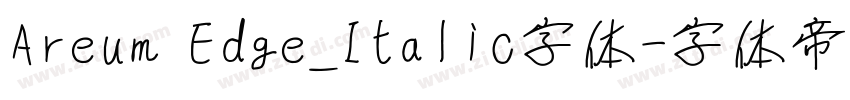 Areum Edge_Italic字体字体转换